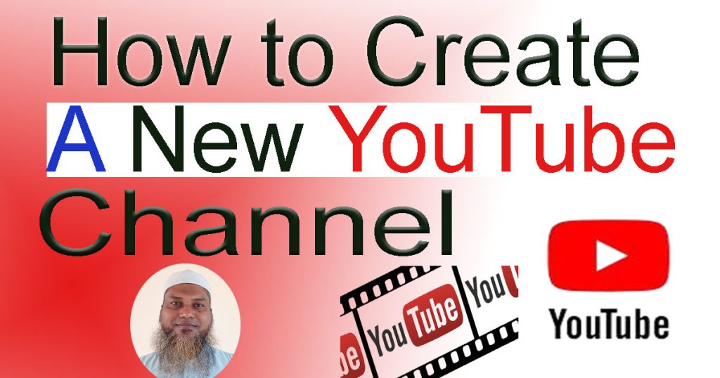 How to create a new YouTube Channel